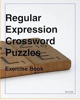 Regular Expression Crossword Puzzles: Exercise Book